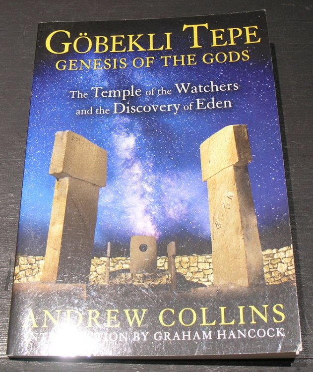 Gobekli Tepe; Genesis of the Gods. The Temple of the Watchers and the Discovery of Eden
